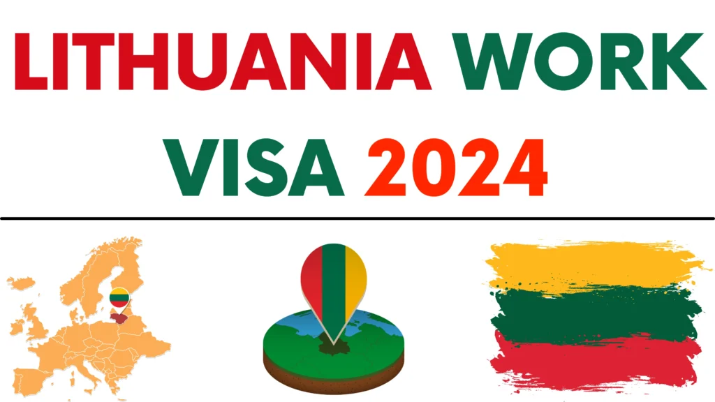 Lithuania Work Visa 2024 (Complete Guide)