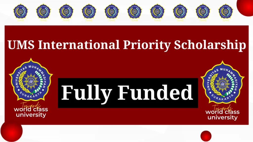 UMS International Priority Scholarship Indonesia 2024