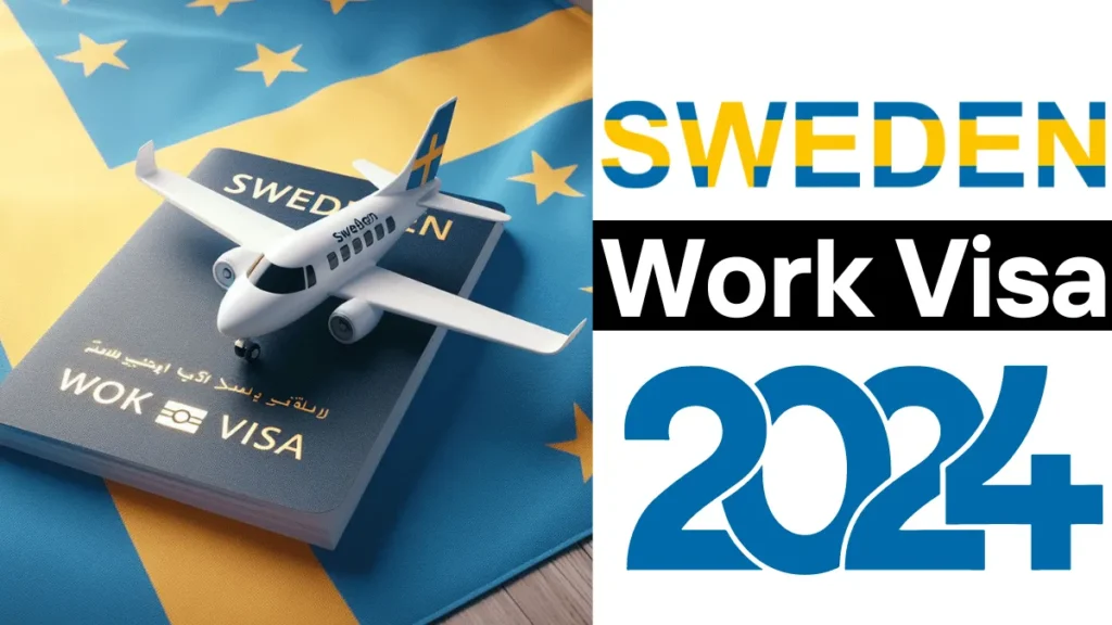 Sweden Work Visa 2024