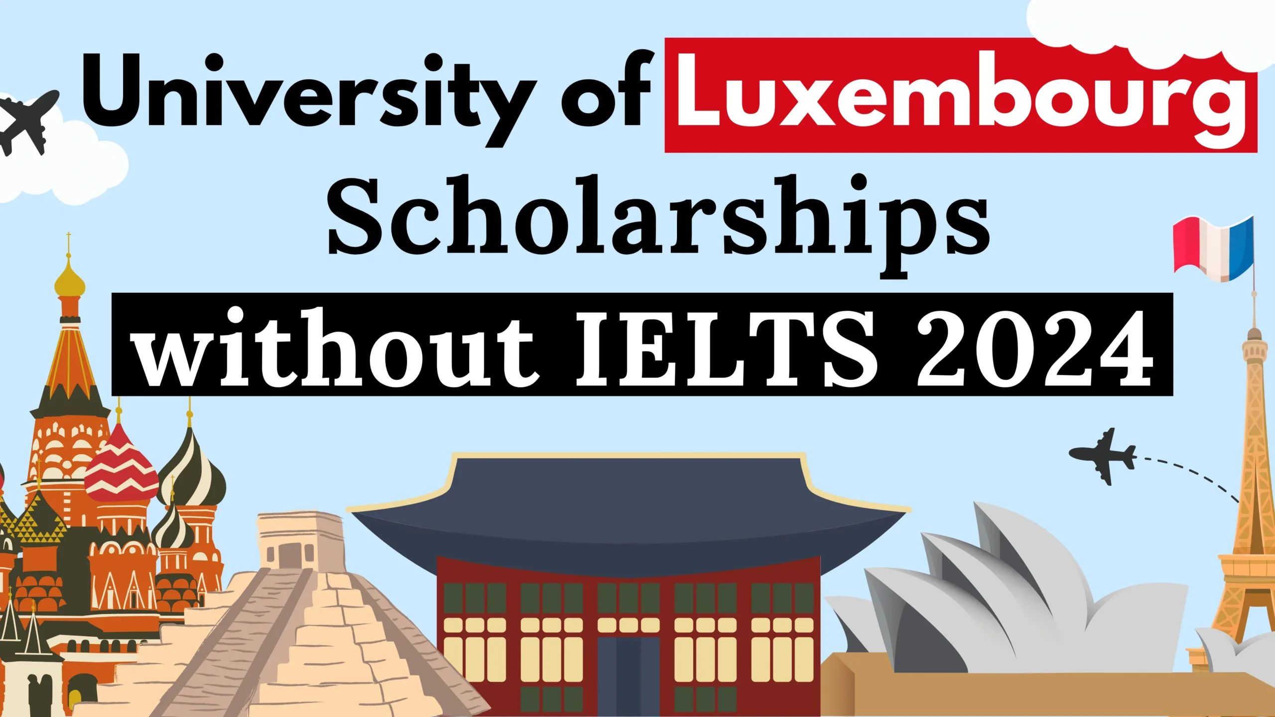 University of Luxembourg Scholarships without IELTS 2024