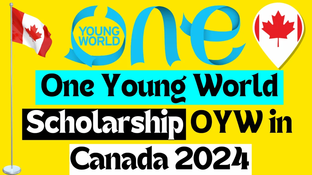 One Young World Scholarship OYW in Canada 2024