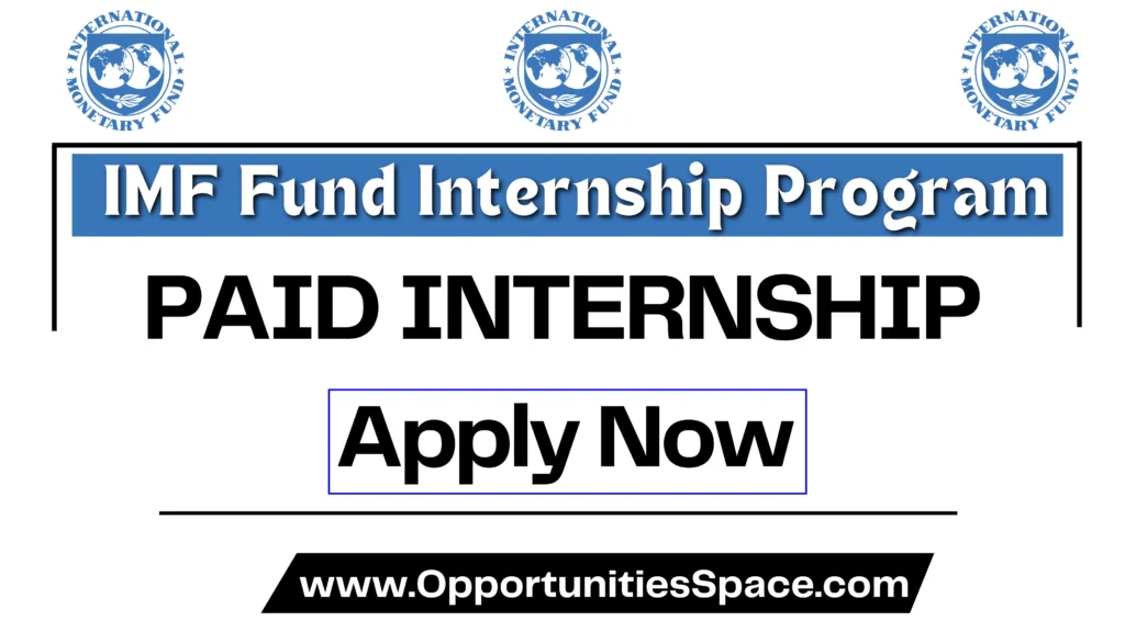 IMF Fund Paid Internship Program (FIP) 2024