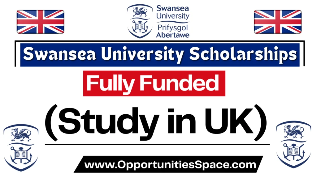 Swansea University Scholarships 2024