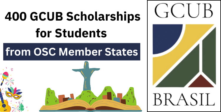 400 GCUB Scholarships for Students from OSC Member States