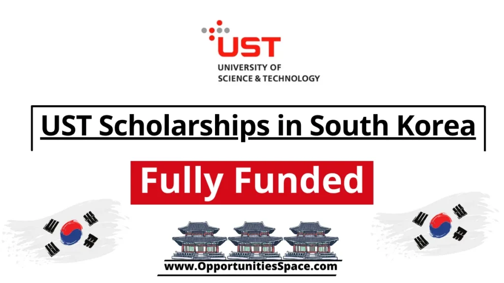 UST Scholarships in South Korea 2024 (Fully Funded)