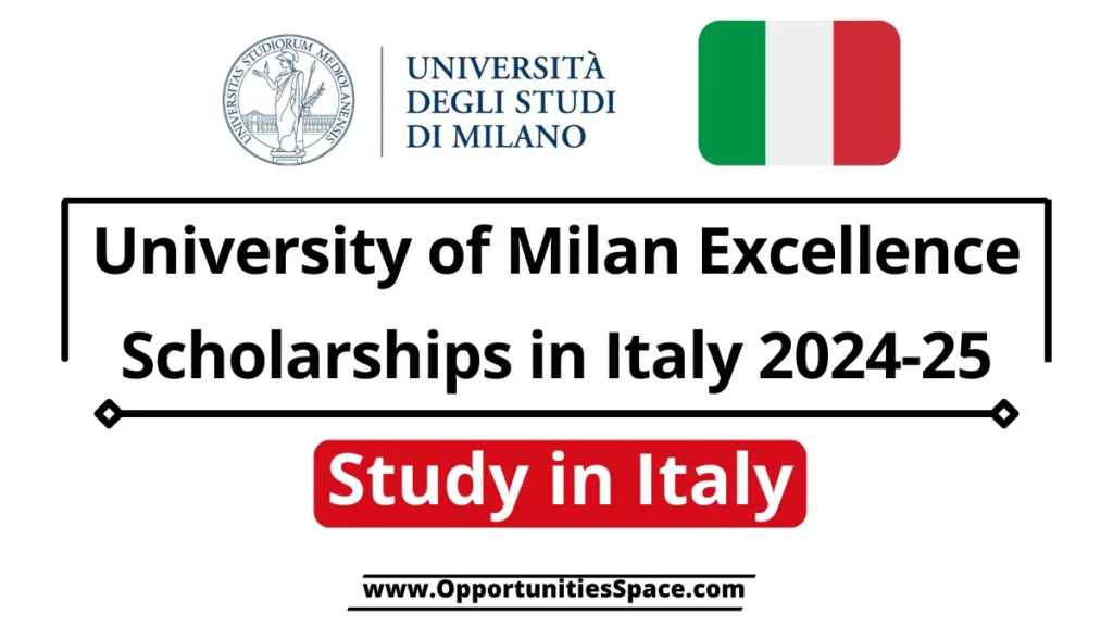 University of Milan Excellence Scholarships in Italy 2024-25