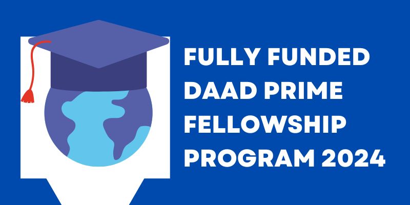 Fully Funded DAAD PRIME Fellowship Program 2024