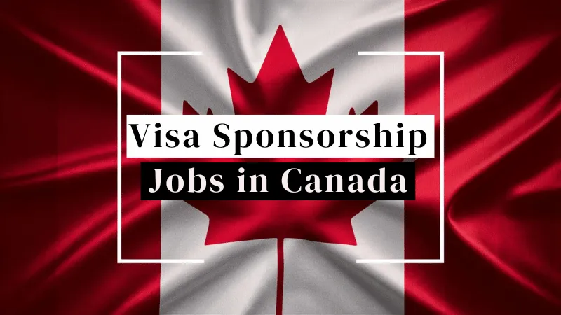 Unskilled Visa Sponsorship Jobs in Canada 2024 (CAD 25 hourly)