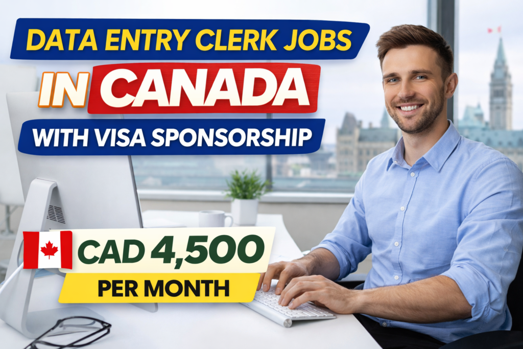 Data Entry Clerk Jobs in Canada with Visa Sponsorship 2026