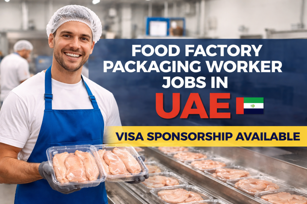 Food Factory Packaging Worker Jobs in UAE with Visa Sponsorship 2026