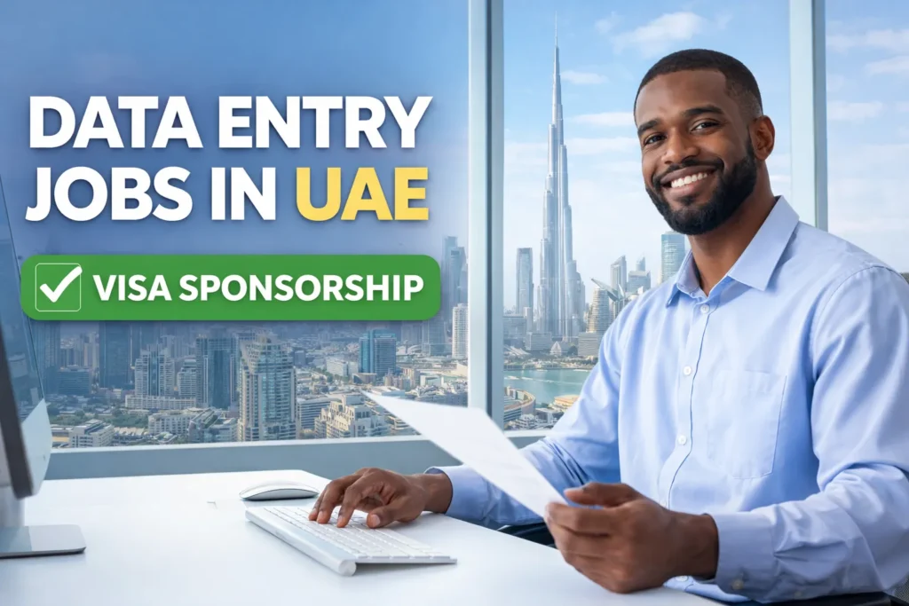 Data Entry Jobs in UAE with Visa Sponsorship