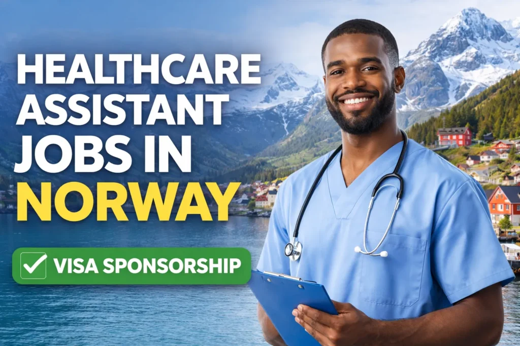 Healthcare Assistant Jobs in Norway with Visa Sponsorship 2026