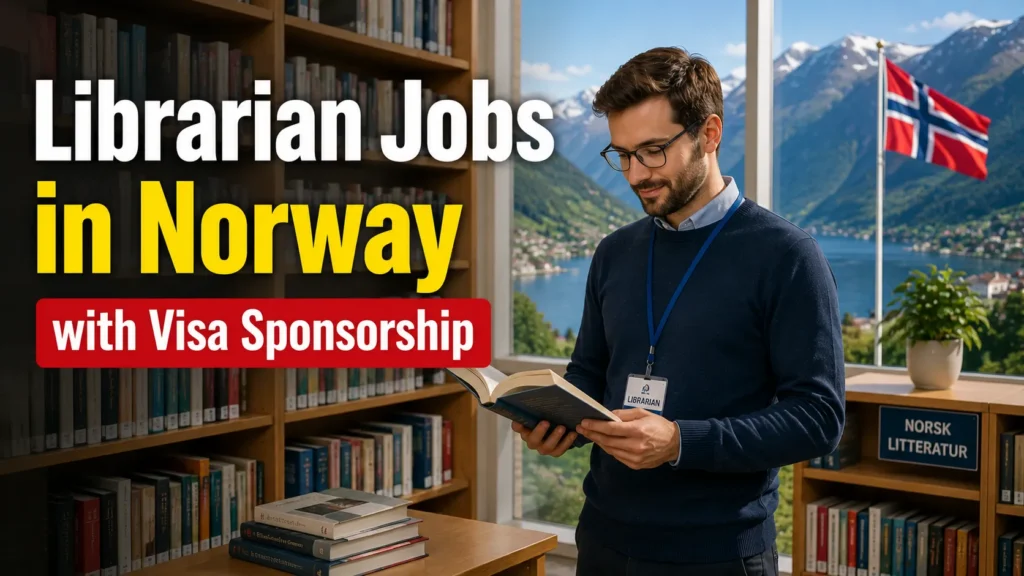 Librarian Jobs in Norway with Visa Sponsorship