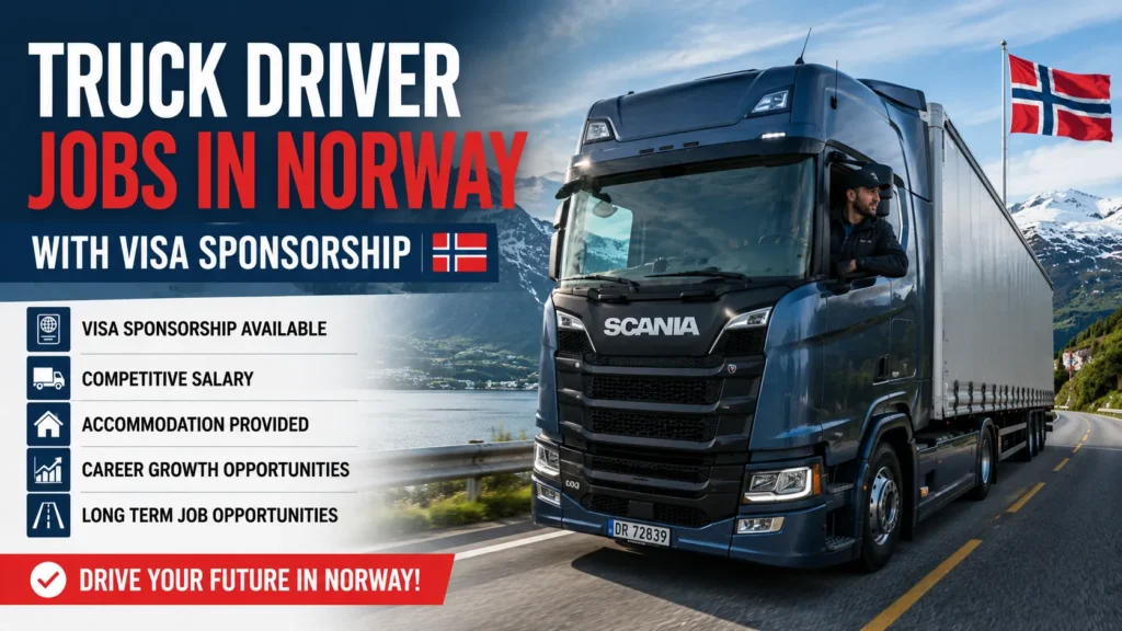 Truck Driver Jobs in Norway with Visa Sponsorship 2026