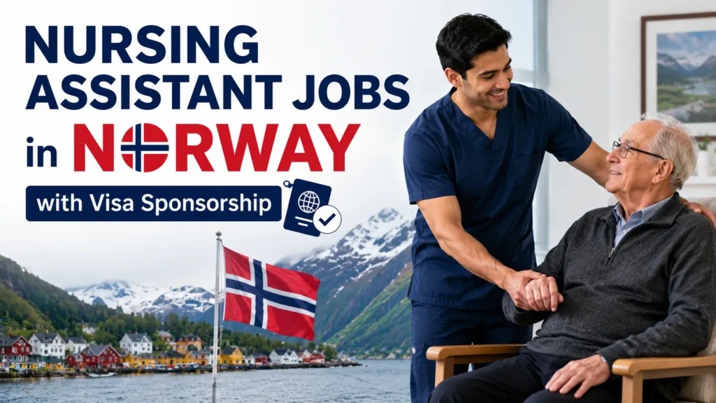 Nursing Assistant Jobs in Norway with Visa Sponsorship