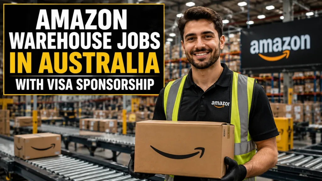 Amazon Warehouse Jobs in Australia with Visa Sponsorship