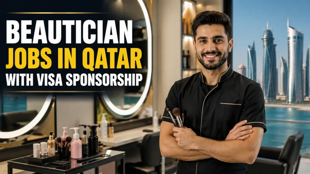 Beautician Jobs in Qatar with Visa Sponsorship